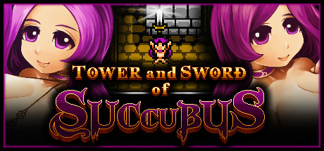 Tower and Sword of Succubus Systemanforderungen