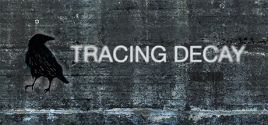 Tracing Decay System Requirements