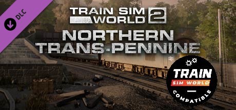 Train Sim World®: Northern Trans-Pennine: Manchester - Leeds Route Add-On - TSW2 & TSW3 compatible 价格