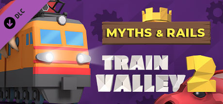 Preços do Train Valley 2 - Myths and Rails