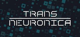 Trans Neuronica - yêu cầu hệ thống