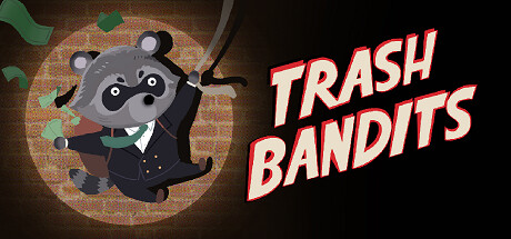 Trash Bandits系统需求