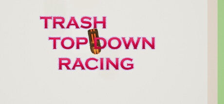 Trash Top Down Racing prices