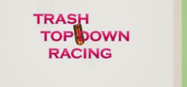 Trash Top Down Racing 가격