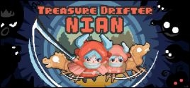 Preços do Treasure Drifter: Nian