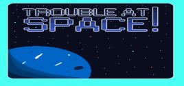 Trouble In Space 시스템 조건