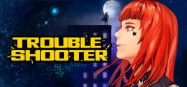 TROUBLESHOOTER: Abandoned Children System Requirements