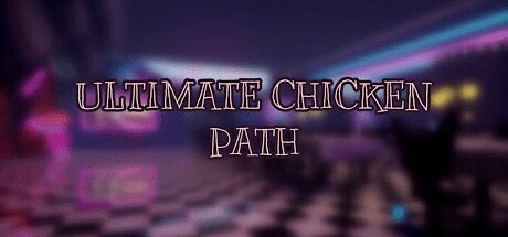 ULTIMATE CHICKEN PATH Systemanforderungen