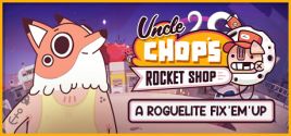 Uncle Chop's Rocket Shop System Requirements