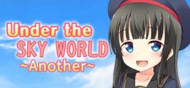 Under the Sky World~Another~のシステム要件