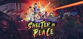 Shelter in Place 가격