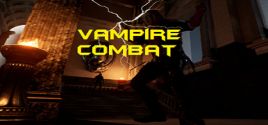 Vampire Combat System Requirements
