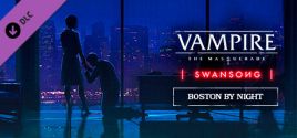 Vampire: The Masquerade - Swansong BOSTON BY NIGHT価格 