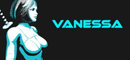Vanessa System Requirements