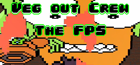 Veg out Crew FPS - yêu cầu hệ thống