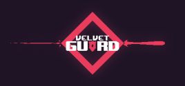 Velvet Guard系统需求