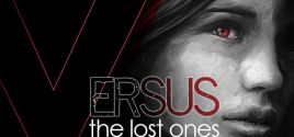VERSUS: The Lost Ones ceny