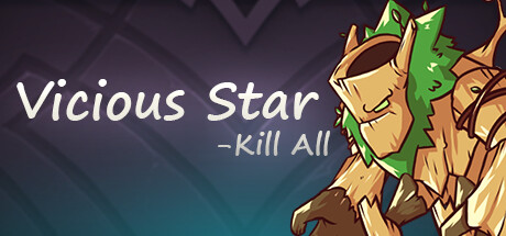Vicious Star: kill All System Requirements
