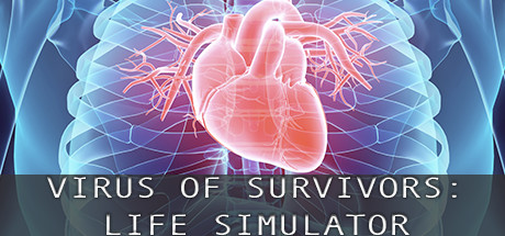 VIRUS OF SURVIVORS:LIFE SIMULATOR System Requirements