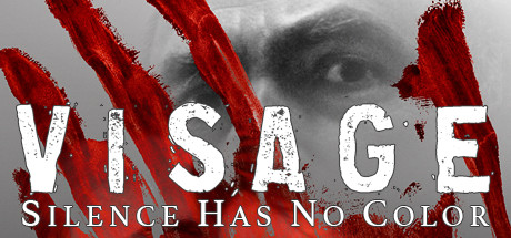 Visage (Silence Has No Color) System Requirements