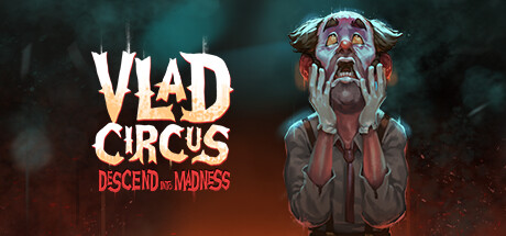 Vlad Circus: Descend Into Madness 价格