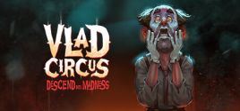 Preise für Vlad Circus: Descend Into Madness