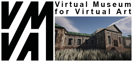 VMVA - Virtual Museum for Virtual Art System Requirements