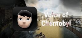 Voice of Chernobyl System Requirements