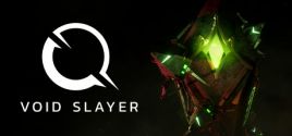 Void Slayer System Requirements