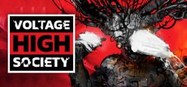 Voltage High Society System Requirements