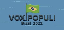 Configuration requise pour jouer à Vox Populi: Brazil 2022