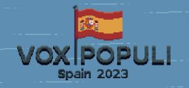 Prezzi di Vox Populi: Spain 2023