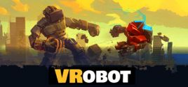 Preise für VRobot: VR Giant Robot Destruction Simulator