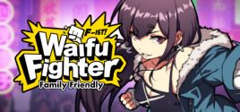 Waifu Fighter -Family Friendly System Requirements