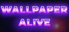 Wallpaper Alive Sistem Gereksinimleri