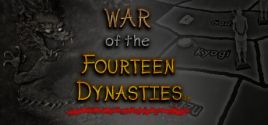 Configuration requise pour jouer à War of the Fourteen Dynasties