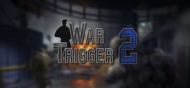 Configuration requise pour jouer à War Trigger 2