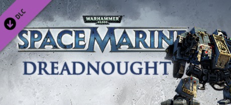 Warhammer 40,000: Space Marine - Dreadnought DLC precios