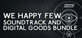 We Happy Few - Soundtrack and Digital Goods Bundle系统需求