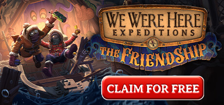 We Were Here Expeditions: The FriendShip価格 