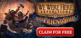 We Were Here Expeditions: The FriendShip precios