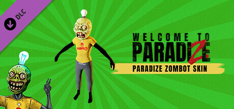 Preise für Welcome to ParadiZe - ParadiZe Zombot Skin