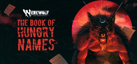 Werewolf: The Apocalypse — The Book of Hungry Names System Requirements