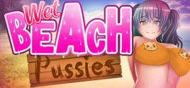 Wet Beach Pussies ceny