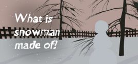 What is snowman made of? 시스템 조건