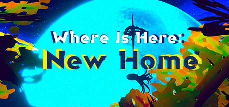 Where Is Here: New Home 시스템 조건