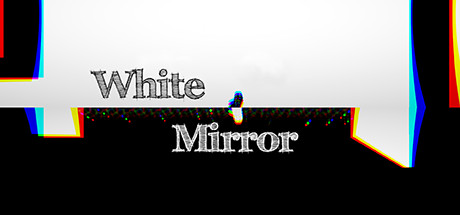 White Mirror Systemanforderungen