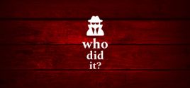 Who Did It? Sistem Gereksinimleri