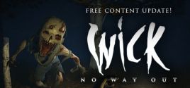 Wick System Requirements
