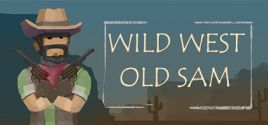 Wild West Old Sam Systemanforderungen